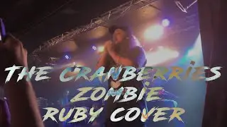 The Cranberries - Zombie (RUBY COVER) live /// ПЕРЕВОД