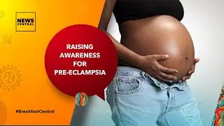 Raising Awareness For Pre-Eclampsia: A High Blood Pressure Condition During Pregnancy