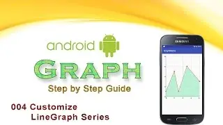 004: Customize LineGraph Series : Android Graph View tutorial