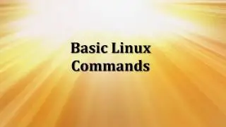 Basic Linux Commands