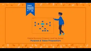 Level Up Series: Purpose & Value Proposition