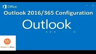 How to Setup Outlook 2016 Email account | Outlook 2016/365 POP/IMAP Configuration