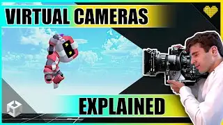 How to use Cameras in Unity: Cinemachine Virtual Cameras Explained