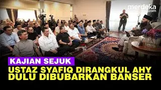 Sejuk Ustaz Syafiq Riza Basalamah Ngaji Diundang AHY, Dulu Dibubarkan Banser Sampai Ricuh