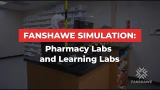 Fanshawe Simulation: Pharmacy Lab & Learning Lab 2