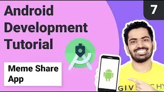 #7. Glide library in Android Studio | Memes share App Done! | Android Development Tutorial 2021