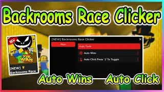 [NEW] Roblox Backrooms Race Clicker Script - Auto Wins | Auto Click