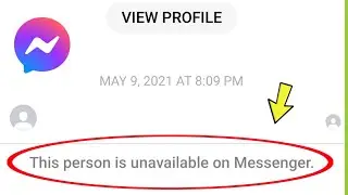 Messenger | What is This Person is Unavailable on Messenger?