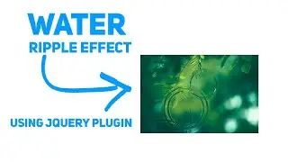 Water Ripple Effect Using Jquery Plugin | Water Riplle Effect Using Html Css | Javascript