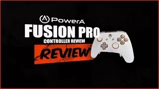 PowerA FUSION Pro Controller: Affordable Scuf/Elite Alternative Reviewed @PowerA