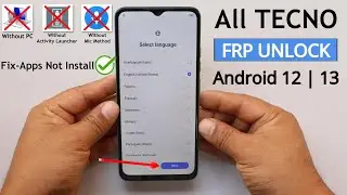 All Tecno Android 12/13 Frp Unlock | Bypass Google Ac -X-Share Apps Not Install Solution Without PC