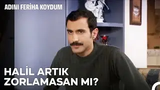 Telefonun Başında Çaresiz Bekliyorum... - Adını Feriha Koydum 15. Bölüm