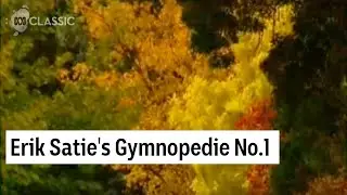 Erik Satie's Gymnopedie No.1