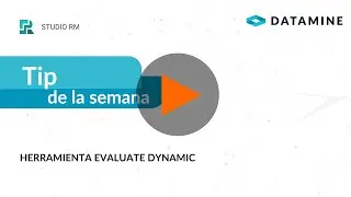 Tip de la Semana: Studio RM Herramienta Evaluate Dynamic