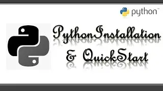 Python Installation and Quick start|| Basic python programming|| 3 minutes master|| neverquit