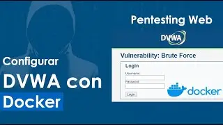 Configurar DVWA con Docker - Lab Pentesting Web