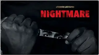 NIGHTMARE | A Horror shortfilm | Phoenix Pictures |