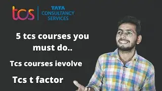 5 tcs courses you must do as fresher || my TCS courses || t-factor