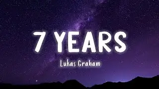 7 Years - Lukas Graham  [Lyrics/Vietsub]