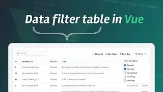 Let's create a filter table component in Vue