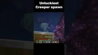 Unlucky Creeper spawn in Minecraft Hardcore