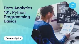 Data Analytics 101: Python Programming Basics - Ironhack Tech School