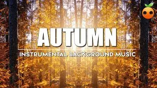 Autumn Background Music for Videos & Presentations | Royalty Free | Stock Music | Instrumental