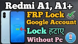 Redmi A1 2022 FRP Bypass Android 12 | Redmi A1 Plus Google Account Unlock | Without Pc || New Trick.