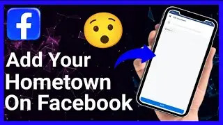 How To Add Hometown To Your Facebook Profile Full - Guide | Stark Nace Guide