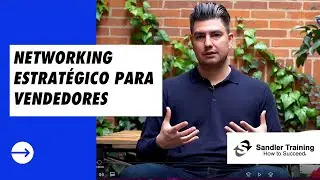 Networking Estratégico para Vendedores - [3 formas de tener contactos que te ayuden a VENDER MÁS]