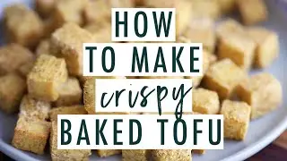 Easy Crispy Baked Tofu