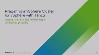 Quick Bytes   1 - Configuring a vSphere Cluster for vSphere with Tanzu