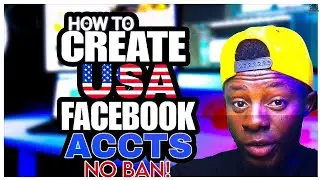 How to Create Strong USA🇺🇲 Facebook Account Without Getting Ban - Create Unlimited Facebook Account