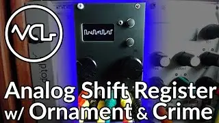 Analog Shift Register in Ornament & Crime Copier Maschine mode