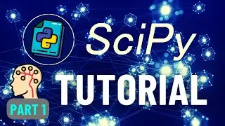 Scientific and Numeric Computing in Python- Part 1 | SciPy Tutorial