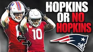 Patriots are STILL in on Trading for DeAndre Hopkins, BUT how Likely is it?