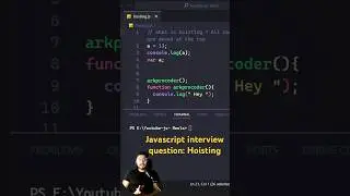 Javascript interview question about Hoisting 