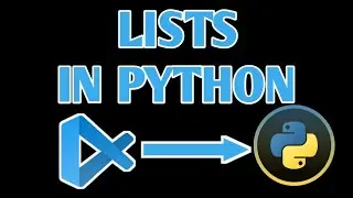 List in Python - Python Lists - How to use Lists in Python  { VS Code Python }