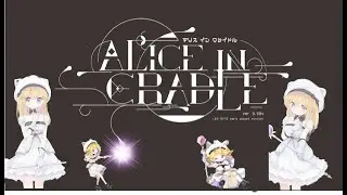 AliceInCradle