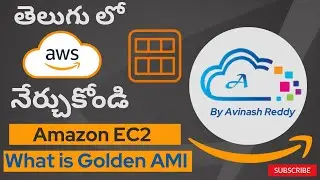 AWS in Telugu :  What is Custom AMI / Golden AMI