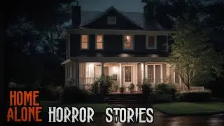 3 TRUE Disturbing Home Alone Horror Stories