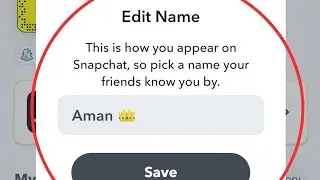 Snapchat me name kaise edit kare, how to edit name in Snapchat