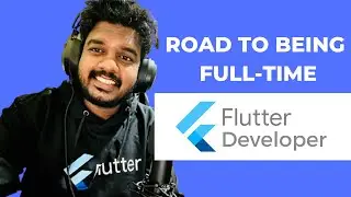 Road to being a Full-Time Flutter Developer with Aswin Gopinathan - SDE-1 Mobile 