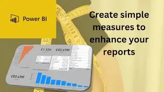 How to create simple measures in Power BI