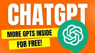 How to Unlock Custom GPTs with ChatGPT for FREE and FAST! (New Method)