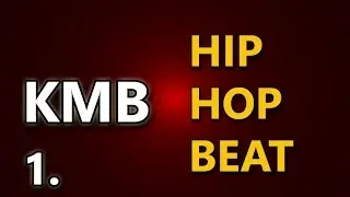 KMB - Best HIP HOP Beat - FULL VERSION