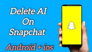 How To Delete AI On Snapchat