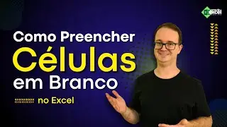 Como Preencher Células em Branco no Excel