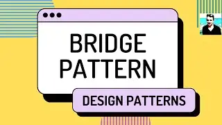 Bridge Pattern - C# Design Patterns (ep 17)