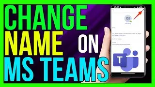 How to Change Your Name on MS Teams (2024 METHOD!)